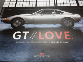 GT // Love, 50 jaar Opel GT door Jens Cooper en Harald Hamprecht.