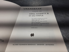 Vraagbaak Opel Kadett B, XE en 1200 bj 1967-1973 en Olympia 68-70.