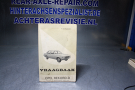 Vraagbaak Opel Rekord D  1972 - 1977 benzine en dieselmodellen.