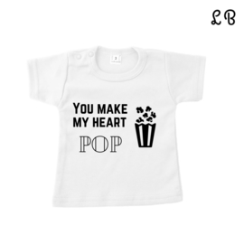 Shirt | You make my heart POP