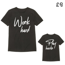 Twinning shirt | Work hard - Play harder zwart