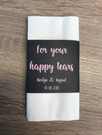 Zakdoekjes 'for your happy tears'