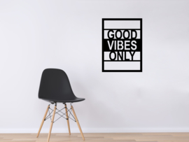 Good vibes only bordje