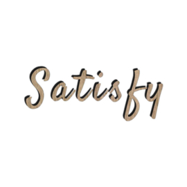 Satisfy