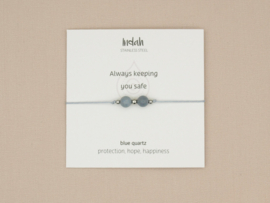 Armband met blauwe kwarts, 'Always keeping you safe'