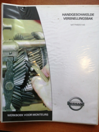 Werkplaatshandboek voor monteurs '' Handgeschakelde versnellingsbak '' MTTN9201AE