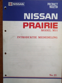 Product bulletin volume 21 '' Nissan Prairie M11 '' Introduktie mededeling