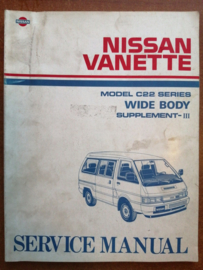 Service manual '' model C22 series. Wide Body Supplement-III SM0E-C22SG0 Nissan Vanette C22