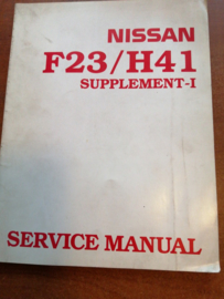 Service manual '' Model F23, H41 series Supplement-I '' Nissan Cabstar F23 / H41