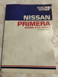 Product bulletin ''Nissan Primera P10 series, new model introduction'' PB1E-0P10E0B Gebruikt.
