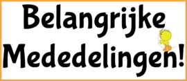 Belangrijke Mededelingen!