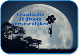 Visualisatie Je droom verwezenlijken