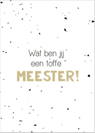 KAART | Wat ben jij een toffe meester!