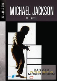 Michael Jackson - Man in the mirror: the movie