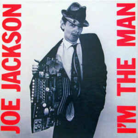 Joe Jackson - I'm the man