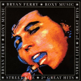 Bryan Ferry & Roxy music - Street life 20 great hits (CD)