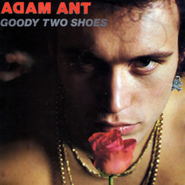 Adam Ant - Goody two shoes