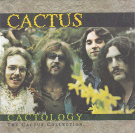 Cactus - Cactology: the cactus collection (CD)