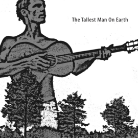 Tallest man on earth - The tallest man on earth (LP)
