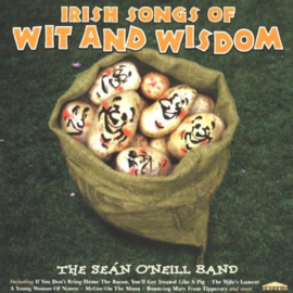 Seán O'Neill Band - Irish songs of wit and wisdom