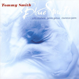 Tommy Smith - Blue Smith (SA-CD)