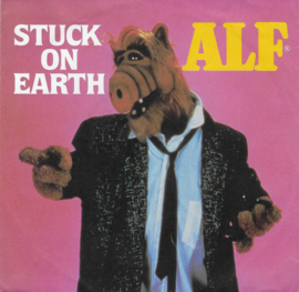 Alf - Stuck on earth (7") (Ben Liebrand)