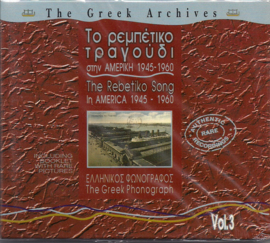 Rebetiko song in America 1945 -1960 vol. 3 (CD)