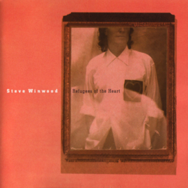 Steve Winwood - Refugees of the heart