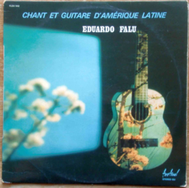 Eduardo Falu - Chant et guitare d'amérique latine (0406089/128)