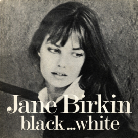 Jane Birkin - Black ... White (7") (0440019)