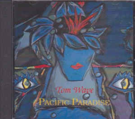 Tom Wave - Pacific paradise