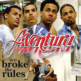 Aventura - We broke the rules (CD)
