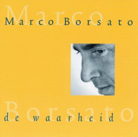 Marco Borsato - De waarheid