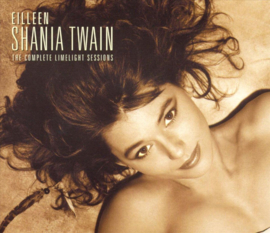 Eilleen Shania twain - The complete limelight sessions (CD)