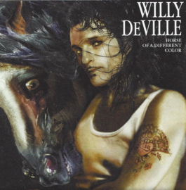 Willy DeVille - Horse of a different color (CD)