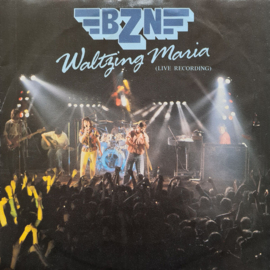 BZN - Waltzing Maria (Live recording) (7") (0440647/13)