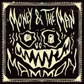 Money & the man - Mammon (limited edition Brown Vinyl)