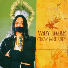 Willy DeVille - Crown Jane alley (CD)