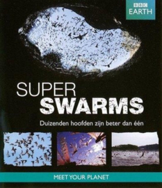 Super swarms: Meet your planet  (Blu-ray) (BBC Earth)