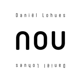 Daniel Lohues - Nou (CD)