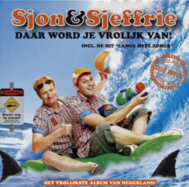 Sjon & Sjeffrie - Daar word je vrolijk van (CD)