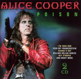 Alice Cooper - Poison (2-CD)