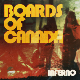 Boards of Canada - Inferno (Limited edition Translucent Red Vinyl)