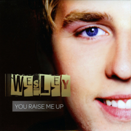 Wesley - You raise me up (CD single) (0220040/5)
