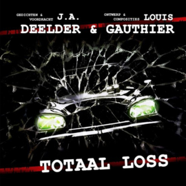 Deelder & Gauthier - Totaal loss (limited edition - coloured Vinyl)