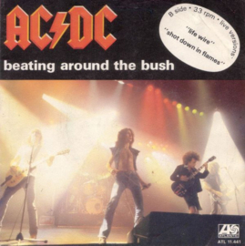 AC/DC - Beating around the bush (7")