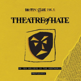 Theatre of hate - Do you believe in the west world (7" Yellow vinyl)