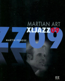 Martin Fondse - Martian Art: XLJazz09