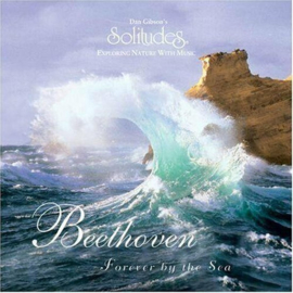 Beethoven - Forever by the sea (Dan Gibson) (0204977)