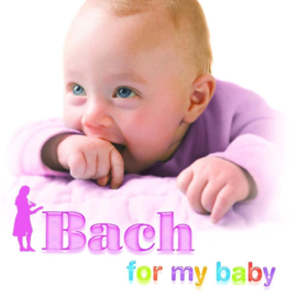 Bach for my baby (CD)
